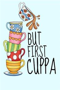 But First Cuppa