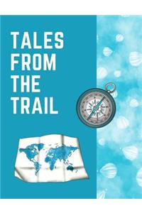 Tales From The Trail