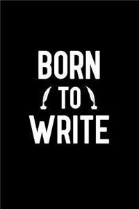 Born to Write