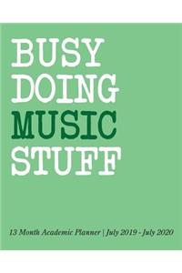 Busy Doing Music Stuff