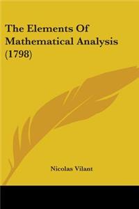 Elements Of Mathematical Analysis (1798)