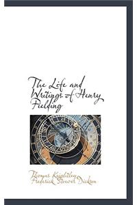 The Life and Writings of Henry Fielding