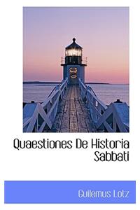 Quaestiones de Historia Sabbati