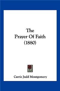 Prayer Of Faith (1880)