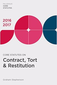 Core Statutes on Contract, Tort & Restitution 2016-17