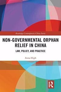 Non-Governmental Orphan Relief in China