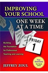 Improving Your School One Week at a Time