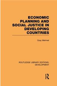 Economic Planning and Social Justice in Developing Countries