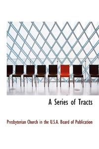 A Series of Tracts