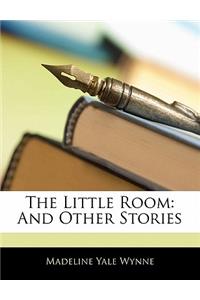 The Little Room: And Other Stories