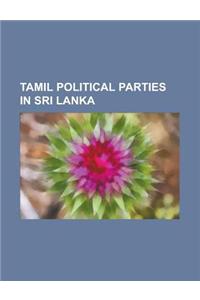 Tamil Political Parties in Sri Lanka