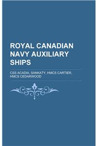 Royal Canadian Navy Auxiliary Ships