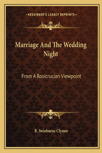 Marriage and the Wedding Night