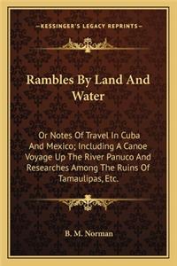 Rambles By Land And Water