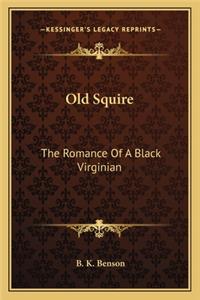 Old Squire