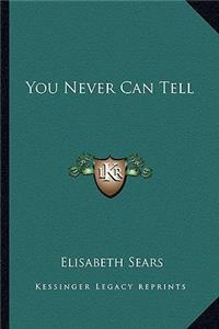 You Never Can Tell