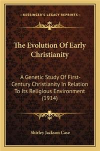 Evolution of Early Christianity