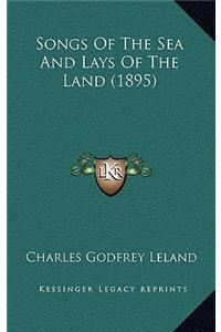 Songs of the Sea and Lays of the Land (1895)