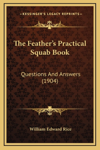 The Feather's Practical Squab Book