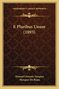 E Pluribus Unum (1893)