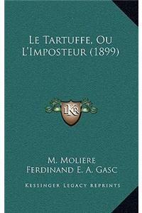 Tartuffe, Ou L'Imposteur (1899)