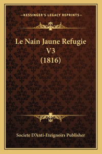 Nain Jaune Refugie V3 (1816)