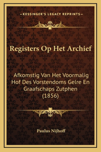 Registers Op Het Archief
