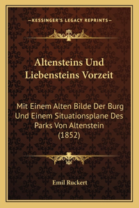 Altensteins Und Liebensteins Vorzeit