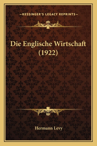 Die Englische Wirtschaft (1922)