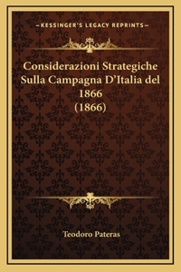 Considerazioni Strategiche Sulla Campagna D'Italia del 1866 (1866)