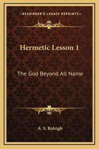 Hermetic Lesson 1