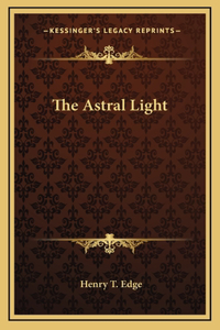 The Astral Light