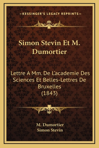 Simon Stevin Et M. Dumortier