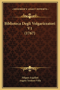 Biblioteca Degli Volgarizzatori V1 (1767)
