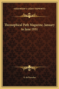Theosophical Path Magazine, January to June 1931