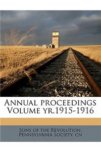 Annual Proceedings Volume Yr.1915-1916