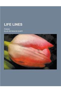 Life Lines; Poems