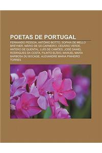 Poetas de Portugal: Fernando Pessoa, Antonio Botto, Sophia de Mello Breyner, Mario de Sa-Carneiro, Cesario Verde, Antero de Quental