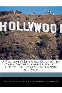 A Film Lover's Reference Guide to the Cohen Brothers
