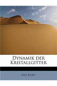 Dynamik Der Kristallgitter
