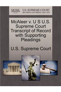 McAleer V. U S U.S. Supreme Court Transcript of Record with Supporting Pleadings