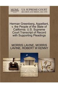 Herman Greenberg, Appellant, V. the People of the State of California. U.S. Supreme Court Transcript of Record with Supporting Pleadings