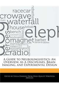 A Guide to Neurolinguistics