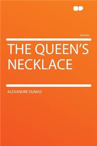 The Queen's Necklace