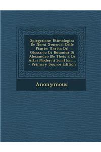 Spiegazione Etimologica de Nomi Generici Delle Piante