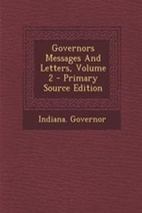 Governors Messages and Letters, Volume 2