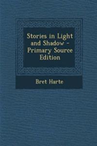 Stories in Light and Shadow