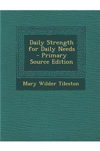 Daily Strength for Daily Needs