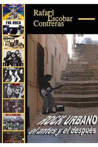 Rock Urbano, el antes y el después