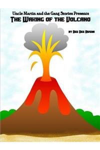 Waking of the Volcano